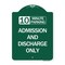 Signmission 10 Minute Parking Admission & Discharge Only, Green & White Alum Sign, 18" x 24", GW-1824-24644 A-DES-GW-1824-24644 - alternate 1